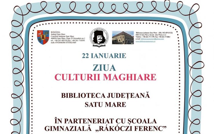 Biblioteca Județeană Satu Mare marchează Ziua Culturii Maghiare 